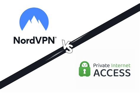 private internet access vs nordvpn
